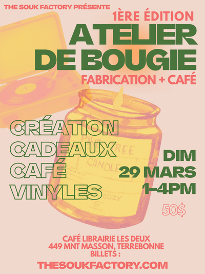 Atelier Fabrication de Bougie - Terrebonne